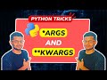 Python *args **kwargs