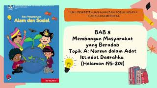 Ipas Kelas 4 Kurikulum Merdeka Bab 8 Bagian A Norma Dalam Adat Istiadat ...