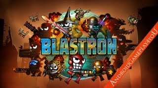 Blastron Android HD Gameplay [Game For Kids]