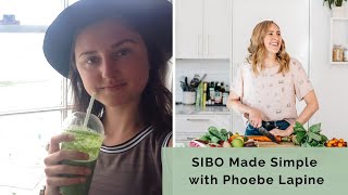 SIBO Made Simple with Phoebe Lapine