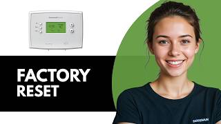 How to Factory Reset Honeywell Thermostat without Reset Button