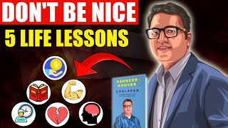 This is Why everyone IGNORES YOU | 5 Life Lessons| Ashneer Grover | Doglapan Book Summery in Hindi