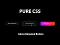 Glowing Gradient Button Animation Effects | Pure Css | Html Css