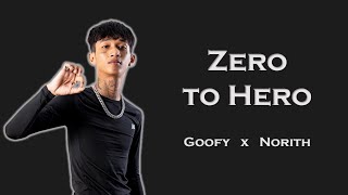 Zero to Hero - Goofy ft Norith | Lyric |