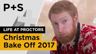 The Proctors Great Christmas Bake Off 2017
