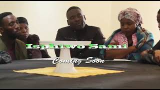 Isiphiwo Sam trailer