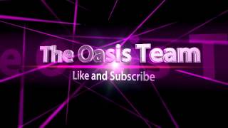 The Oasis Team intro