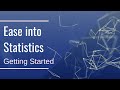 Getting Started in Stats (08.2018)