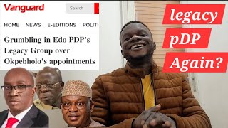 Edo Governor show Edo legacy PDP Shege. Dan orbih betray PDP legacy group.