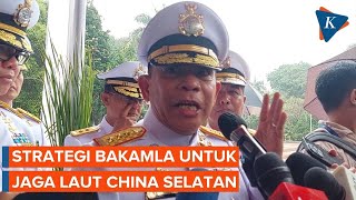 Kepala Bakamla Tak Mau Cara Kasar untuk Jaga Laut China Selatan dan Natuna