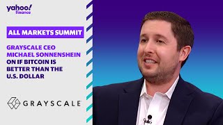 Grayscale CEO Michael Sonnenshein on bitcoin vs.the U.S. dollar