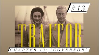 Traitor King Review #13: A Good Side to Wallis Simpson? Who Knew!