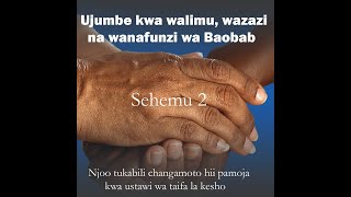 Kwa Walimu Wazazi na Wanafunzi Boabob 2