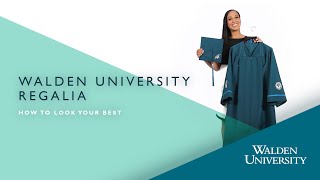 Walden University Regalia: How to Look Your Best