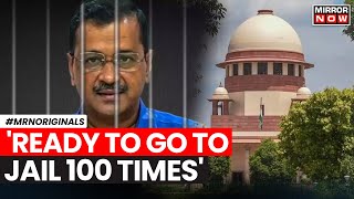 Arvind Kejriwal's Bail Plea | "Ready To Go To Jail 100 Times To...: Arvind Kejriwal | English News