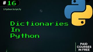 16 - Dictionaries in Python