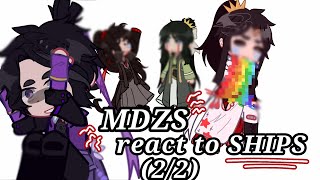 | PT 2 | MDZS react to Ships | slight loud audio | . Gacha Club . | Cursed Ships | |