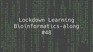 #48 Lockdown Learning Bioinformatics-along - BCFTools variant calling