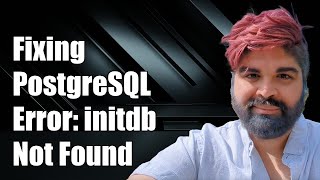 Fixing PostgreSQL Error: initdb Command Not Found - Troubleshooting Guide