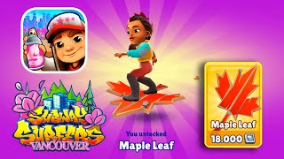 SUBWAY SURFERS VANCOUVER 2022 : UNLOCKING MAPLE LEAF BOARD