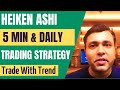 HOW TO TRADE With Heiken Ashi Candlesticks (Heiken Ashi Trading Strategy) - Part 3 🔥🔥