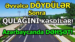 SAMUX RAYONUNDA DƏHŞƏTLİ HADİSƏ BAŞ VERİB!  Son xeberler bugun 2022