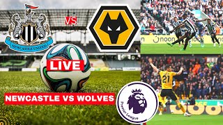 Wolves vs Newcastle United Live Stream Premier League EPL Football Match Score Commentary Highlights