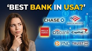 Top U.S. Banks Explained: Fees, Apps, Branches & Value