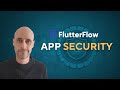 FlutterFlow App Security 101