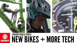 New Bikes + More Tech At The Enduro World Series