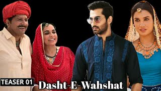 Dasht E Wahshat - Teaser 01 - Mirza Zain - Amna Ilyas - Meera - Arbaaz Khan - News - Dramaz ETC