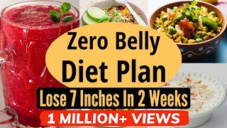 Zero Belly Fat Diet Plan In Hindi - Lose 7 Inches In 2 Weeks | Lose Belly Fat at Home| Burn Body Fat