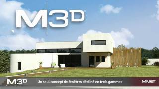 Fenêtres aluminium et fenêtres mixtes bois alu M3D