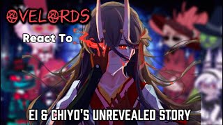 Overlords react to Raiden Ei \u0026 Mikoshi Chiyo's Unrevealed Story‖ Genshin Impact xHH‖ by Valindaa