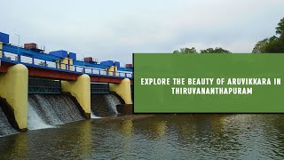 Aruvikkara Dam | Tourism Kerala | Thiruvananthapuram EP 4