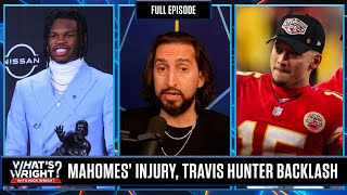 Mahomes Hurt, Travis Hunter Heisman/Backlash \u0026 Playoff Dark Horse | What's Wright?