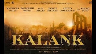 kalank official trailer teaser||sanjay dutt madhuri dixit varun dhawan   alia bhatt  sonakshi 2019