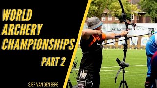 #2 Shooting The Hyundai World Archery Championships through the eyes of Sjef van den Berg