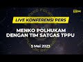 [LIVE] Press Update Menko Polhukam dengan Tim Satgas TPPU