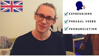 Everyday Native English Expressions+ British Pronunciation