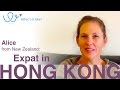 Living in Hong Kong - Expat Interview with Alice (New Zealand) about her life in Hong Kong (part 1)