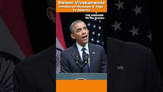 Barack Obama Speaks on Yoga & Hinduism | Swami Vivekananda Status | The Hinduism #shorts
