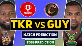 TKR vs GUY Dream11 Prediction | Match Prediction | Toss Prediction | Grand League Tips | Cricstars