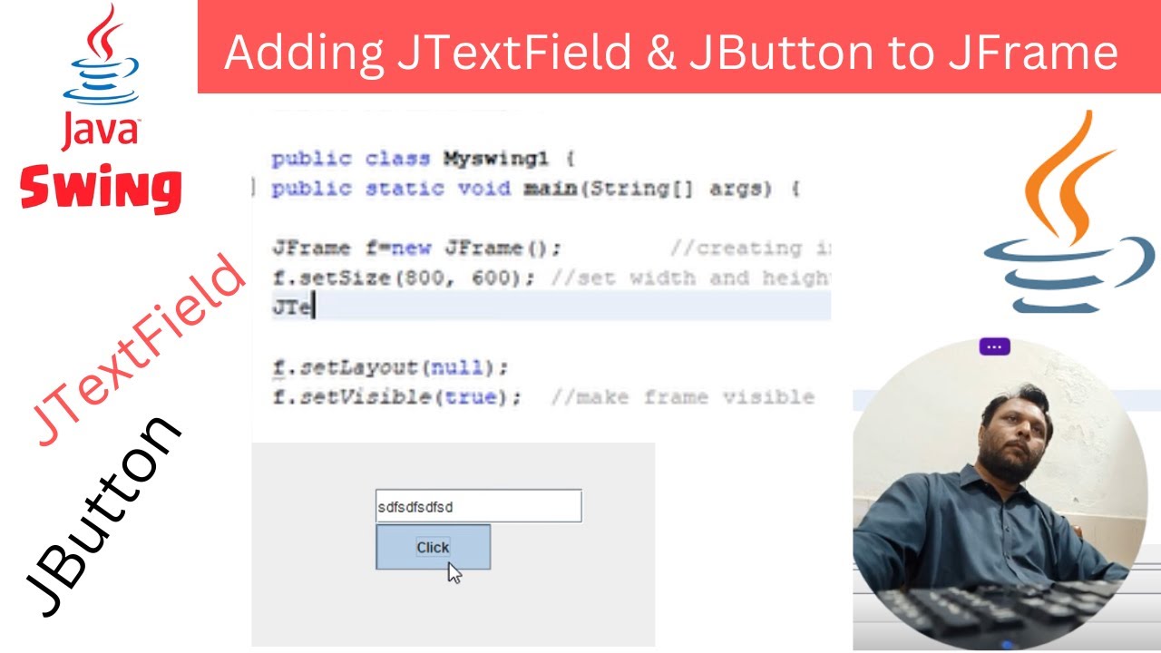 Adding Jtextfield Jbutton To Jframe Java Swing Youtube