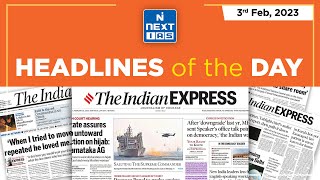 3 Feb, 2023 | The Indian Express | Headlines of the Day | UPSC Daily Current Affairs | NEXT IAS
