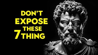 7 THINGS YOU SHOULD NOT EXPOSE TO OTHERS  STOIC  Stoicism