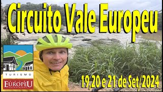 Circuito Vale Europeu de cicloturismo.