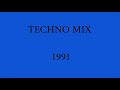 techno mix 1991 old school