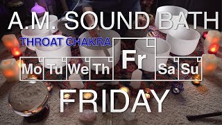 432Hz Morning Sound Bath - Friday - Throat Chakra (Vishudda) - (4K, No Talking, Unintentional ASMR)