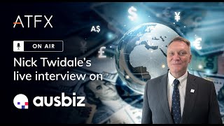 ATFX On Air: Nick Twidale's Live Interview with ausbiz (November 28, 2024)